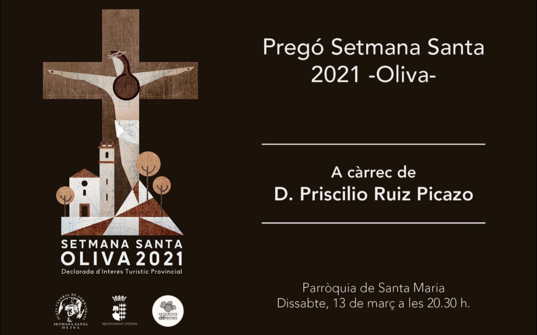 13 de Març – Pregó Setmana Santa 2021 Oliva